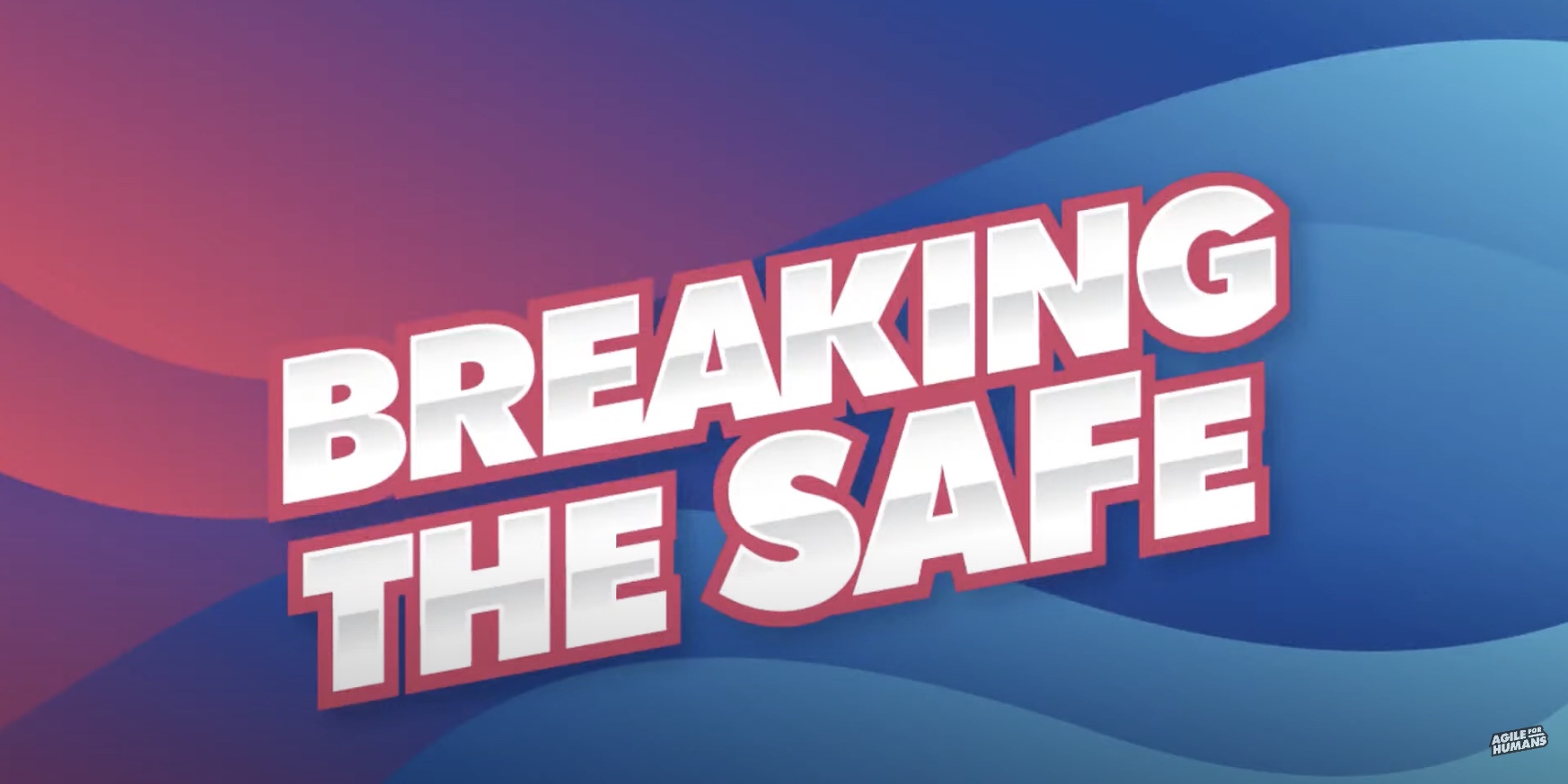 Breaking the SAFe Season 1